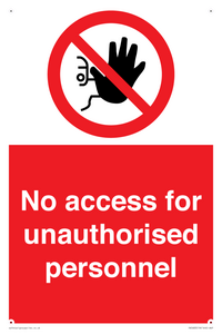 No access for unauthorised personnel Prohibition Sign